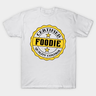 Certified Foodie T-Shirt